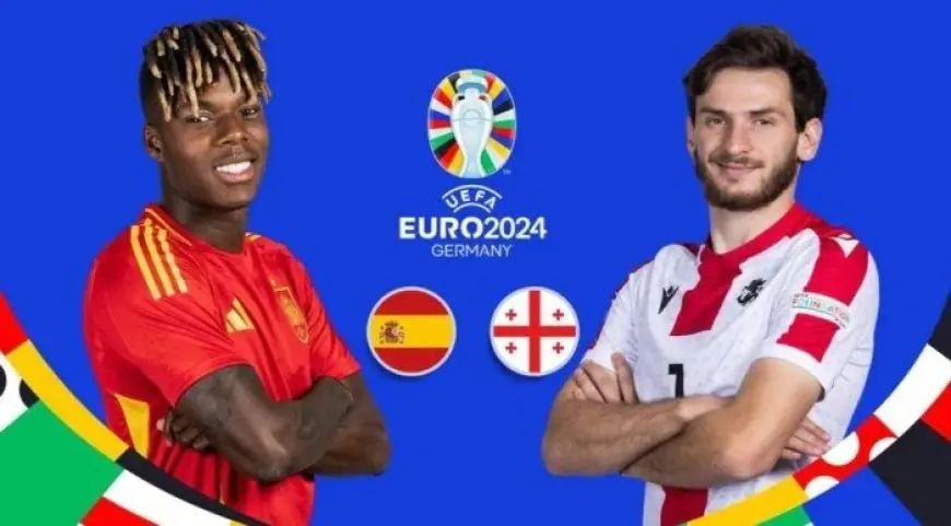 إسبانيا ضد جورجيا تتنافسان في ثمن نهائي يورو 2024 موعد المباراة والقنوات الناقلة