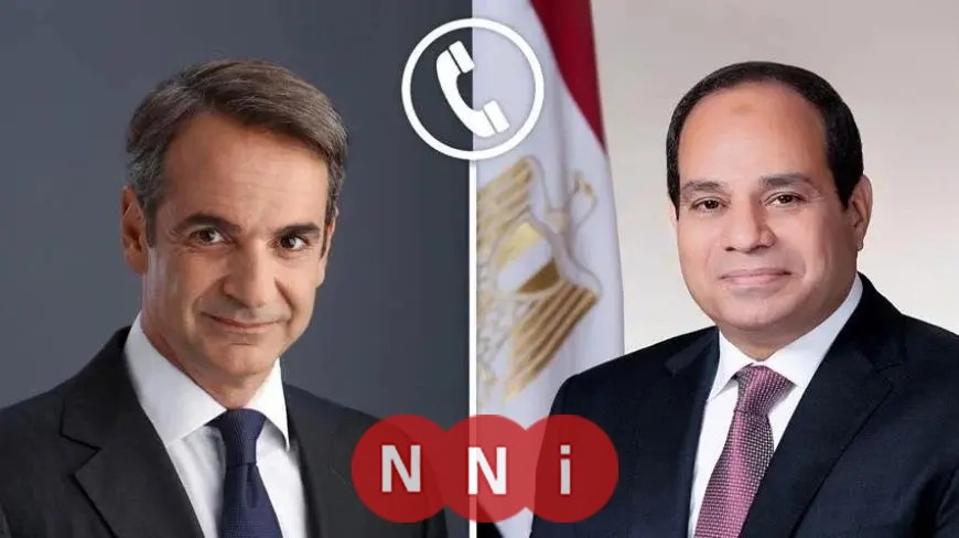 الرئيس السيسي يتناول عبر الهاتف مع رئيس الوزراء اليوناني الأوضاع الإقليمية بعد الحرب الإيرانية الإسرائيلية