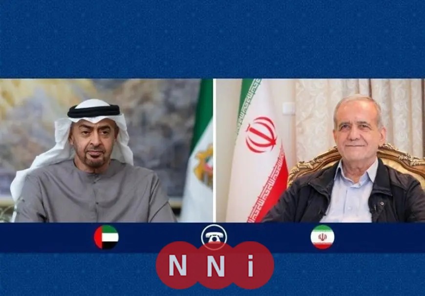 في اتصال مع رئيس الإمارات.. بزيكيان: أبلغوا أمريكا أن إيران تسعى فقط للحصول على حقوقها المشروعة
