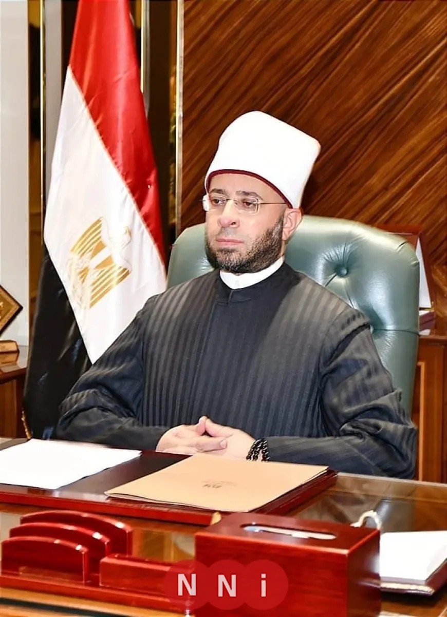 وزير الأوقاف: الأخلاق هي الركيزة الأساسية للإسلام و45 ألف حديث نبوي تحث على الفضائل والقيم