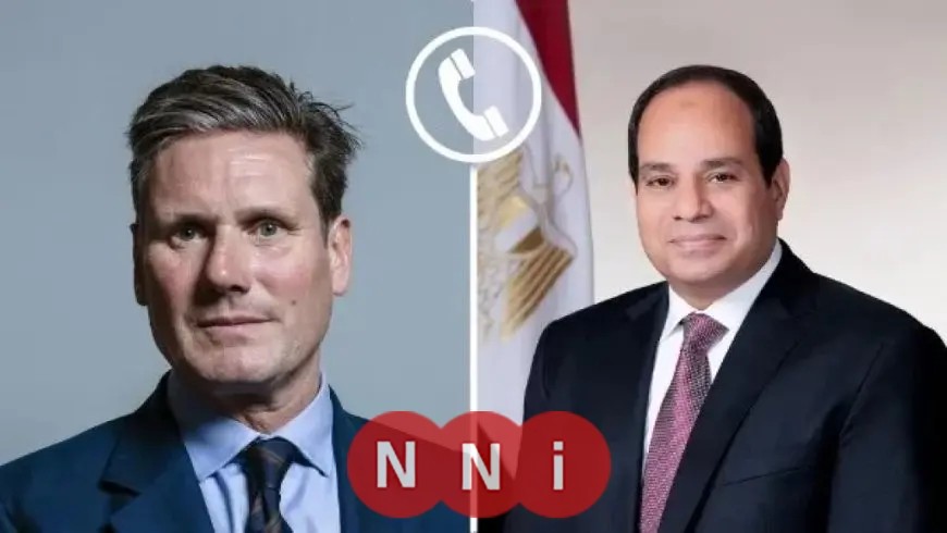 الرئيس السيسي وكير ستارمر يدينان الاعتداء الإسرائيلي على غزة