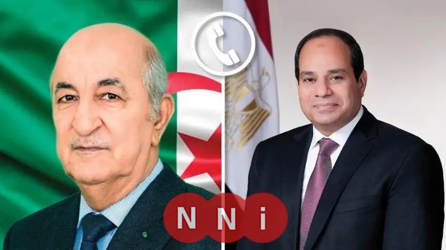 الرئيس السيسي ونظيره الجزائري يناقشان قضايا إقليمية هامة في اتصال هاتفي