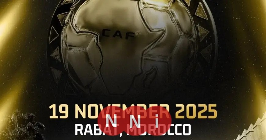 الرباط تستضيف حفل توزيع جوائز الكاف لكرة القدم في 19 نوفمبر