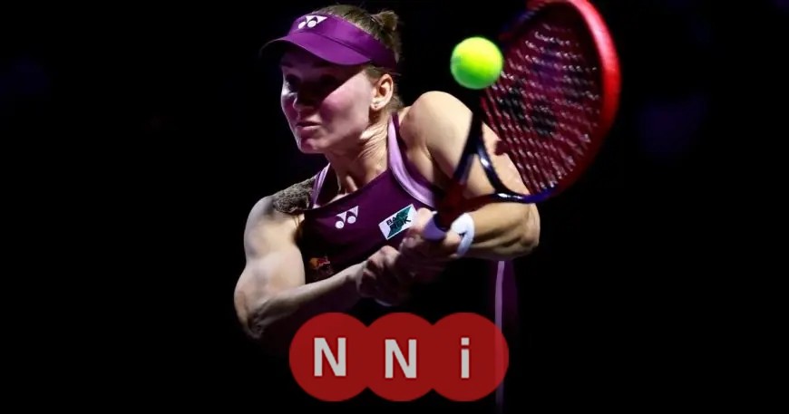 تأهل ريباكينا إلى نهائي البطولة الختامية للتنس في الرياض