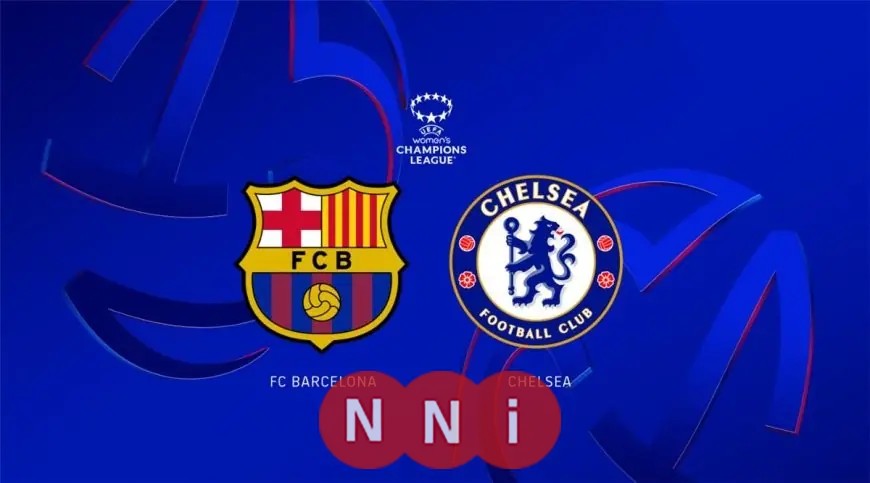 موعد مباراة برشلونة ضد تشيلسي في دوري الأبطال والقنوات الناقلة أبرز التفاصيل