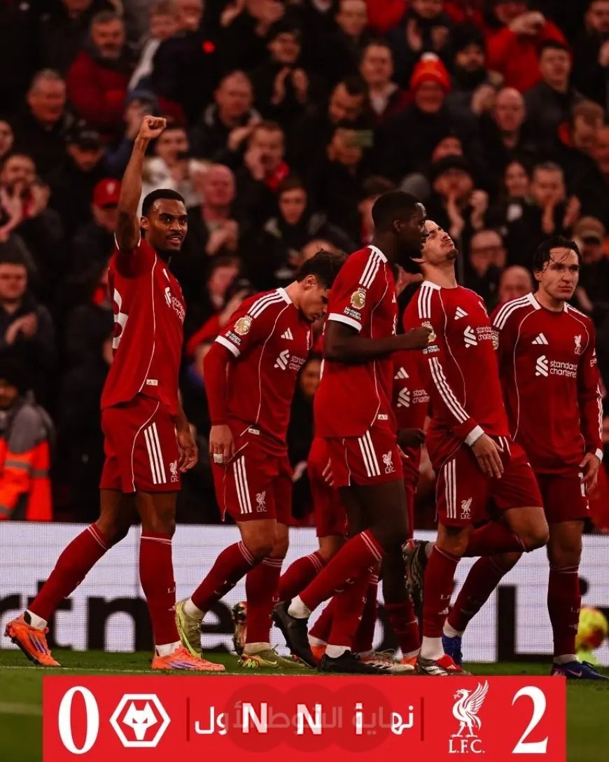 ليفربول يحقق انتصاراً ثميناً على وولفرهامبتون بثنائية رغم غياب صلاح في الدوري الإنجليزي