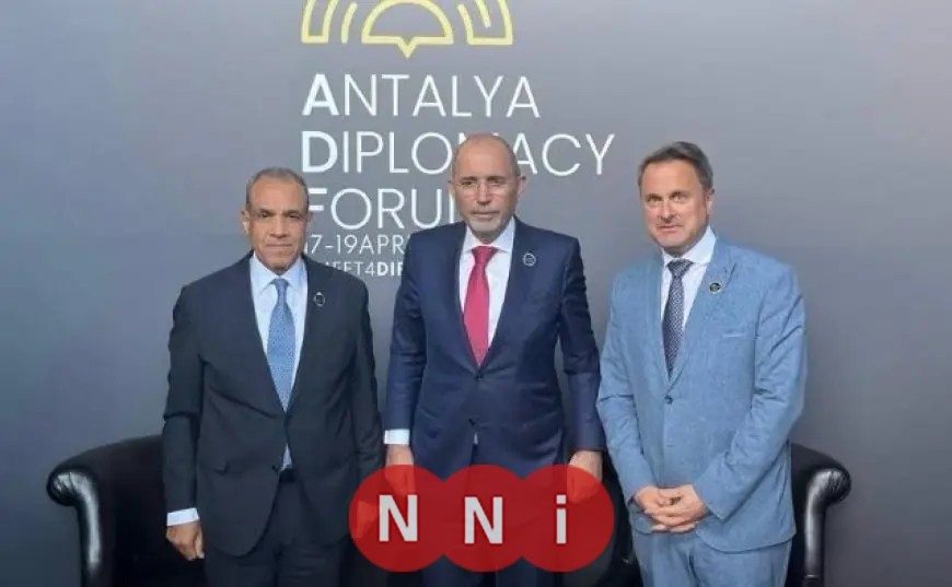 وزير الخارجية يعزز العلاقات الثنائية بلقاء وزيري خارجية الأردن ولوكسمبورج في منتدى أنطاليا الدبلوماسي