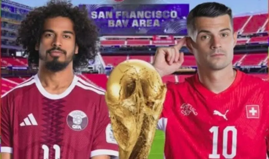 قطر تواجه سويسرا.. معركة الأثرياء في كأس العالم 2026