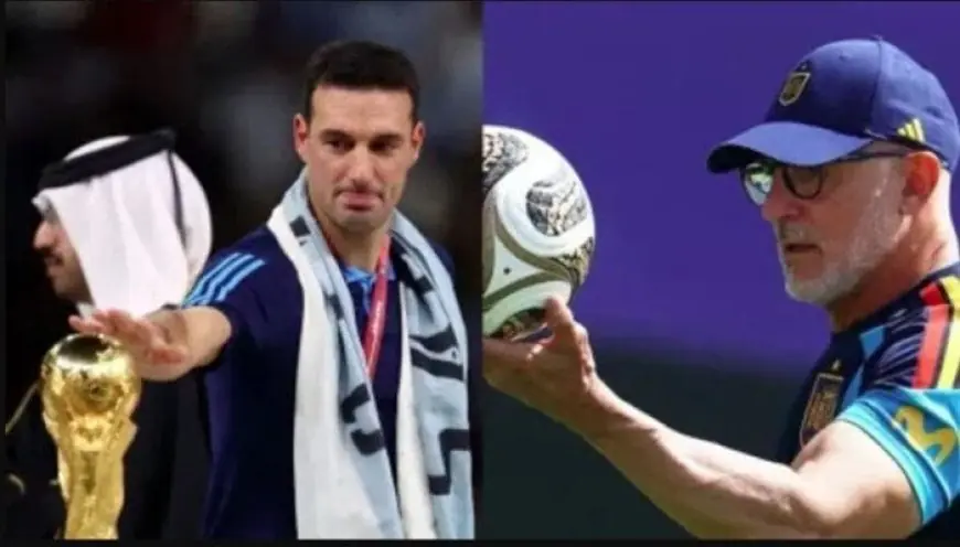 نهائي مميز.. دي لا فوينتي يلتقي بتلميذه سكالوني في مواجهة على لقب كأس العالم