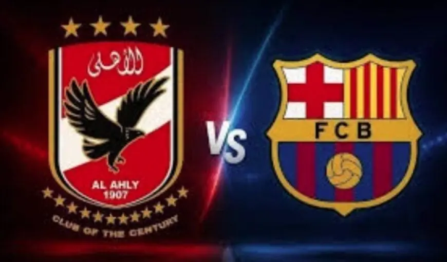 برشلونة يمتدح الأهلي قبل مواجهة كأس خوان جامبر: «أنجح نادي في إفريقيا»