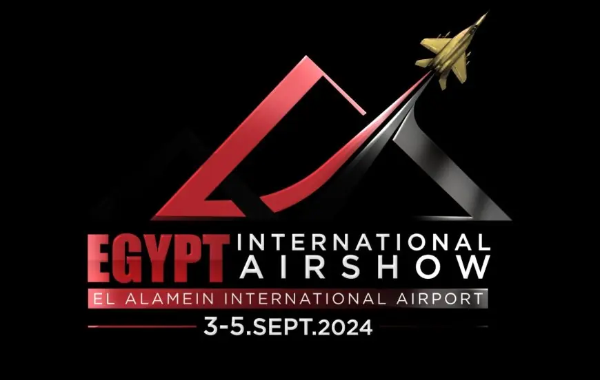 تفاصيل مثيرة حول انطلاق معرض مصر الدولي للطيران والفضاء العلمين 2026 وعروض جوية مذهلة