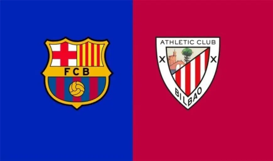 موعد مباراة برشلونة وأتلتيك بلباو اليوم في الدوري الإسباني والقنوات الناقلة