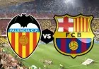بث مباشر لمباراة برشلونة ضد فالنسيا في الدوري الإسباني اليوم