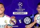 كل ما تحتاج معرفته عن مباراة ريال مدريد وإنتر ميلان في دوري أبطال أوروبا اليوم على ملعب سانتياجو برنابيو