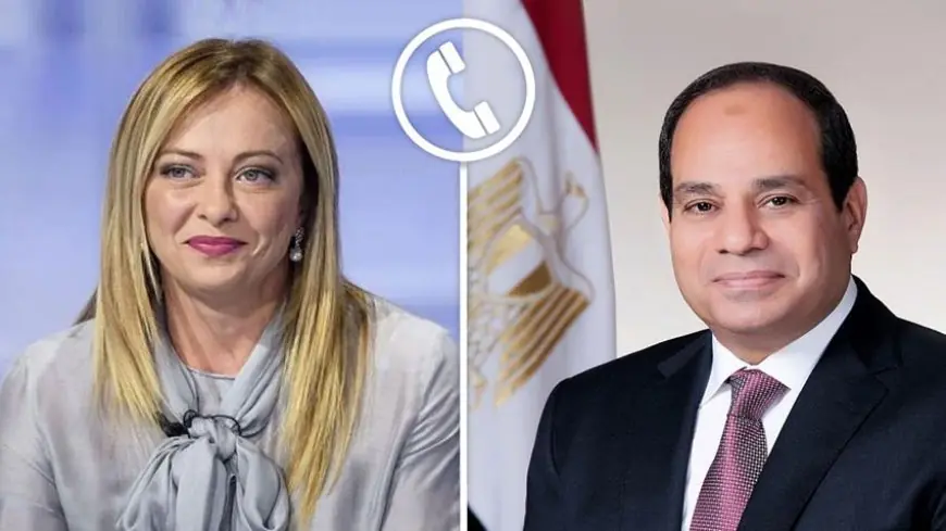 الرئيس السيسي يدعو رئيسة وزراء إيطاليا لزيارة مصر لتعزيز التنسيق في القضايا المشتركة