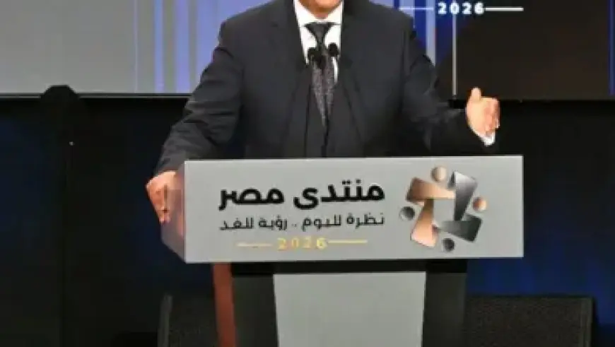 منتدى مصر 2026: مدبولي يعلن مضاعفة الرقعة المعمورة في مصر من 7٪ إلى 14٪